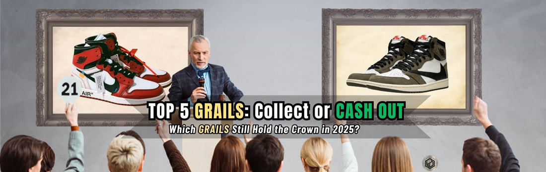 Sneaker auction banner with Off-White AJ1 “Chicago” and Travis Scott AJ1 “Mocha,” headline: “Top 5 Grails: Collect or Cash Out – Which Grails Still Hold the Crown in 2025?