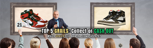 Sneaker auction banner with Off-White AJ1 “Chicago” and Travis Scott AJ1 “Mocha,” headline: “Top 5 Grails: Collect or Cash Out – Which Grails Still Hold the Crown in 2025?