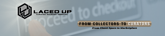 Laced Up Love logo with tagline “Curated. Sourced. Verified.” and headline “From Collectors to Curators – From Closet Space to Marketplace” on an e-commerce themed background.
